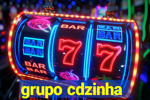 grupo cdzinha